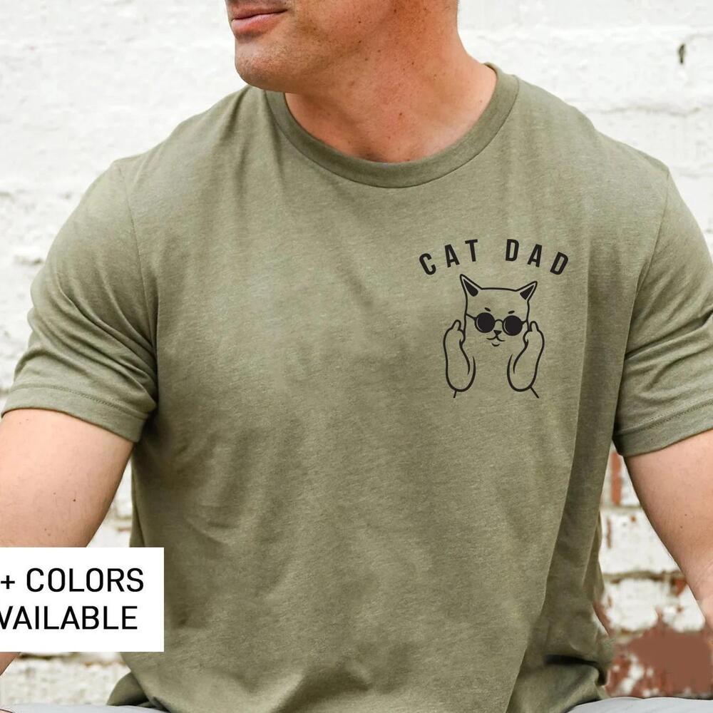 Cat Dad Tshirt Cat Lover Shirt Cat Tee Cat Father Cat Dad Cat Daddy Shirt